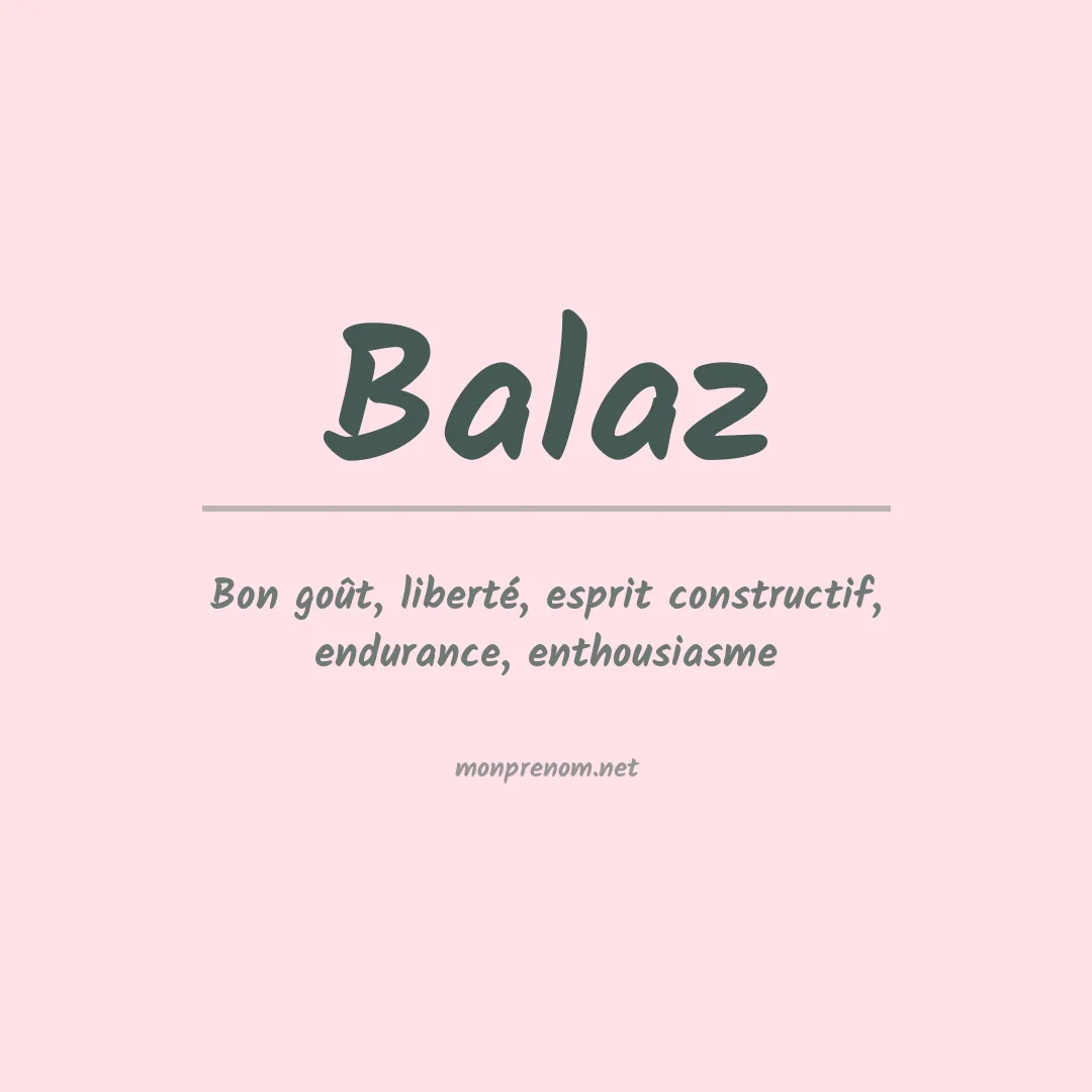Signification du prénom Balaz