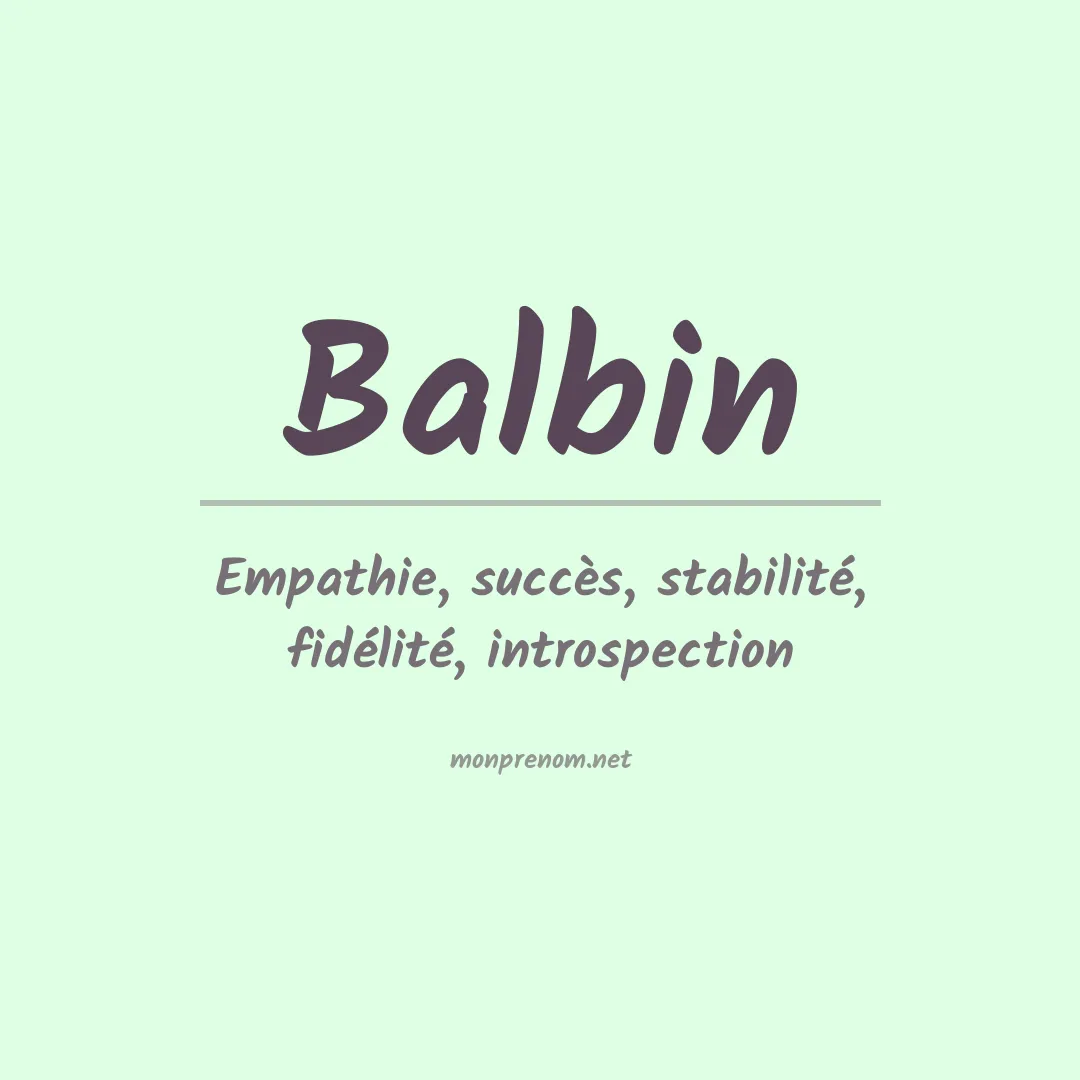 Signification du prénom Balbin