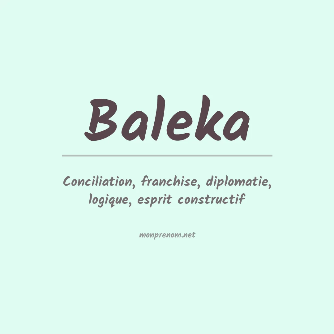Signification du prénom Baleka