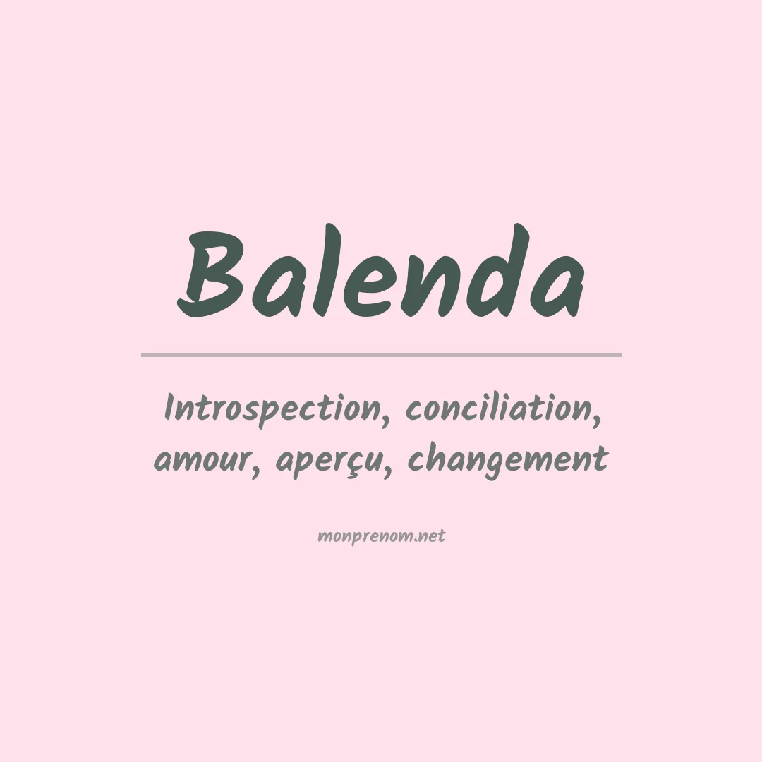 Signification du prénom Balenda