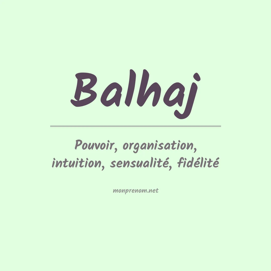 Signification du prénom Balhaj