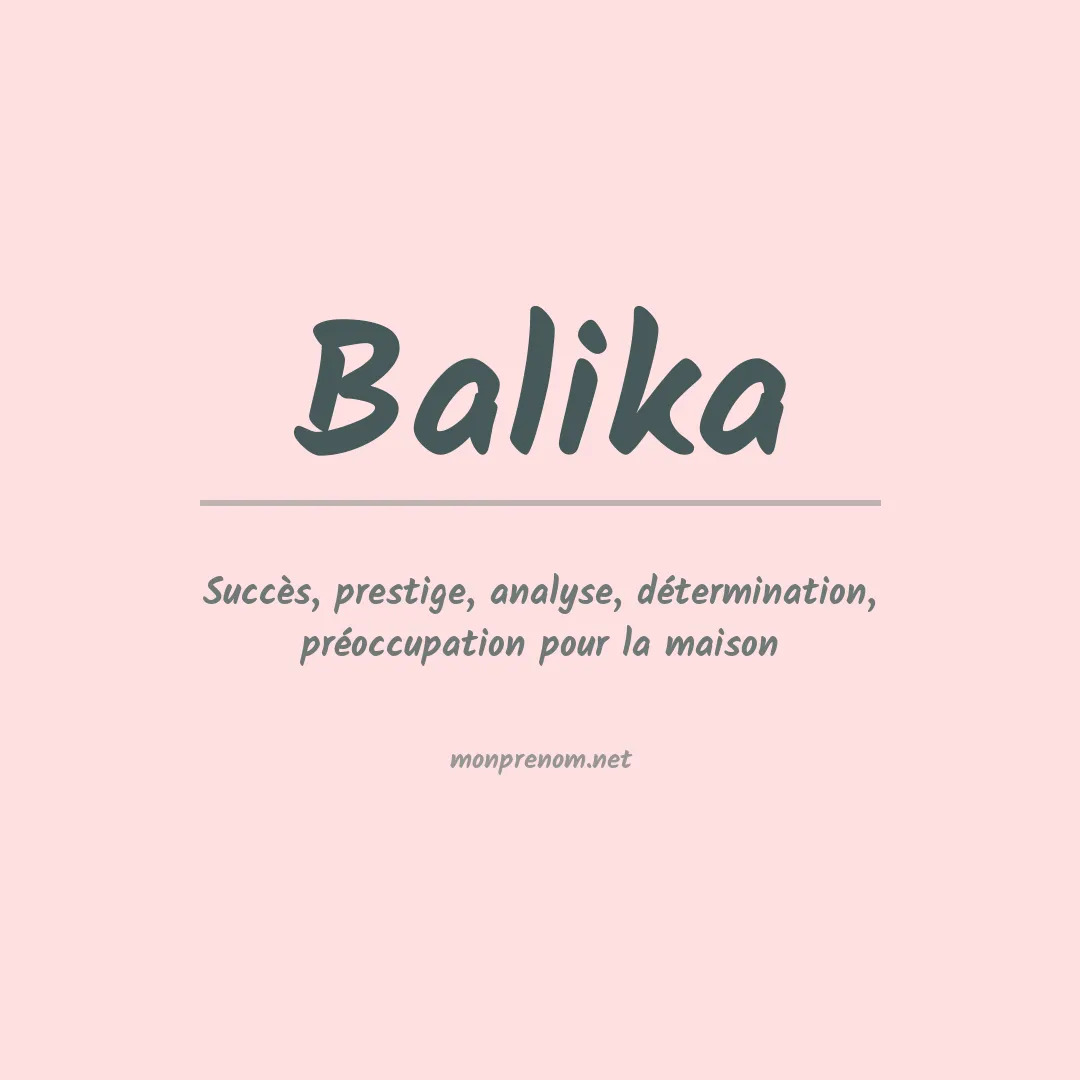 Signification du prénom Balika