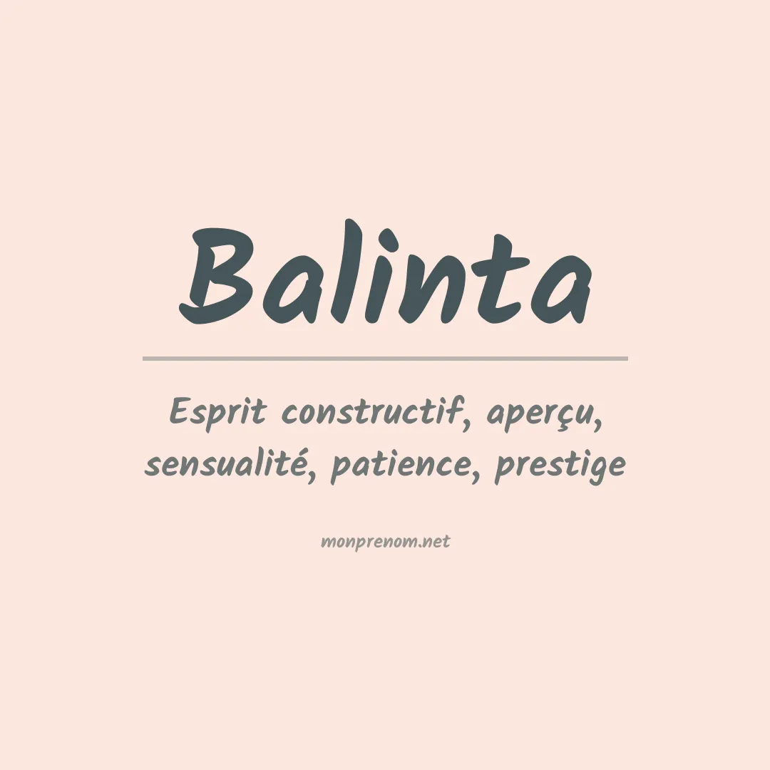 Signification du prénom Balinta