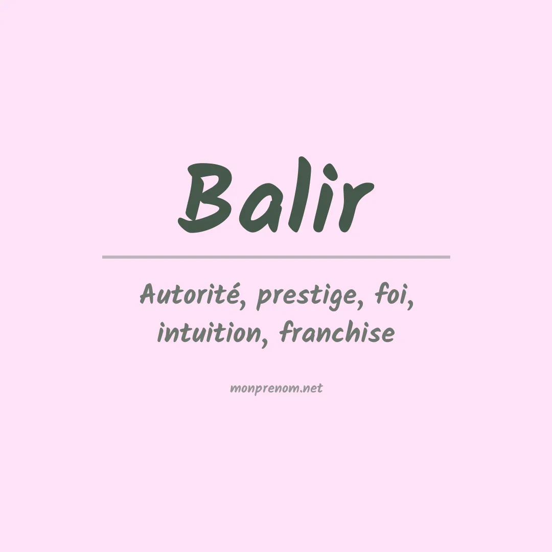 Signification du prénom Balir