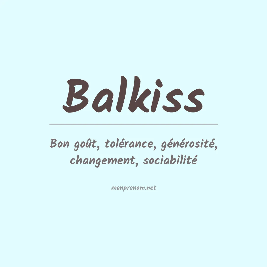 Signification du prénom Balkiss