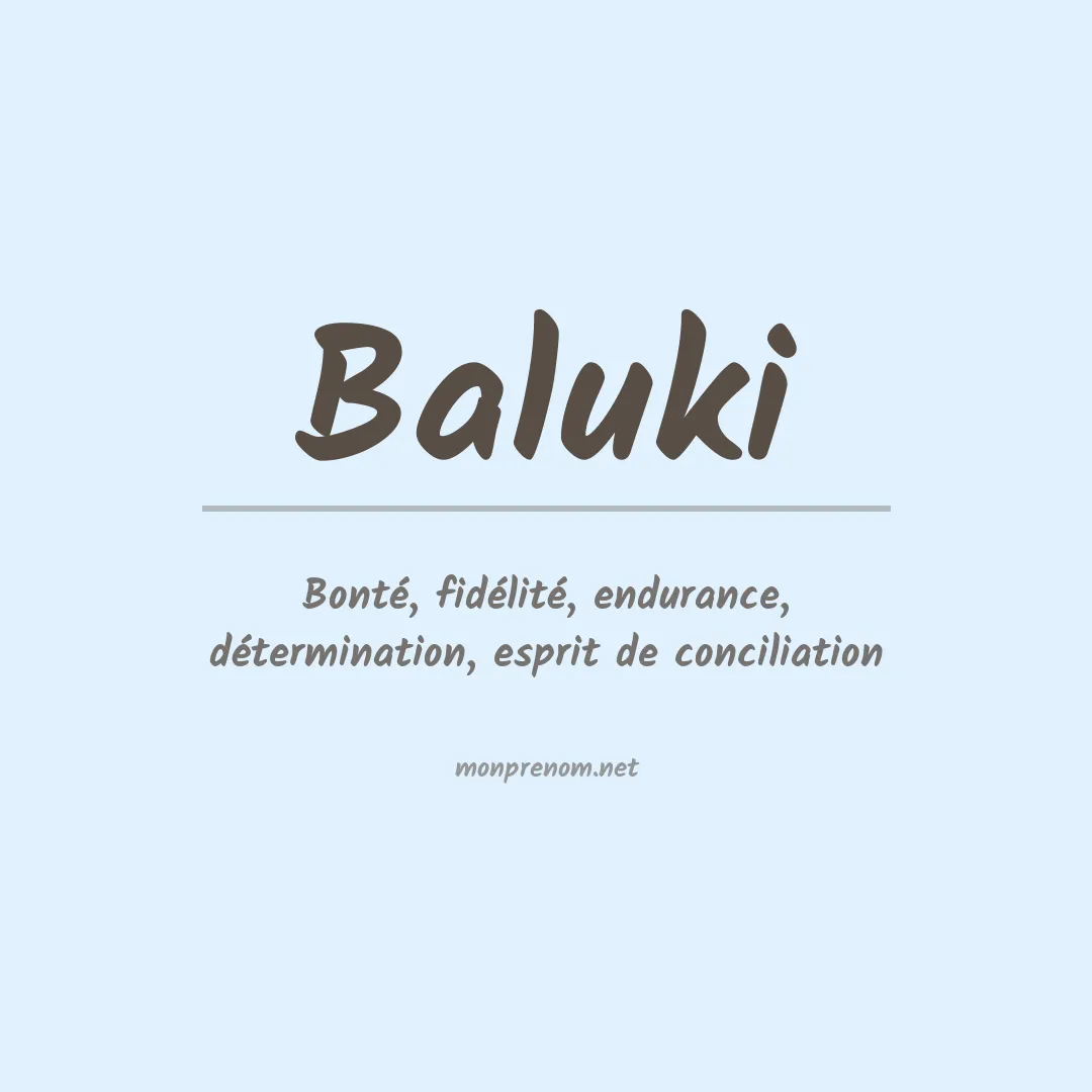 Signification du prénom Baluki