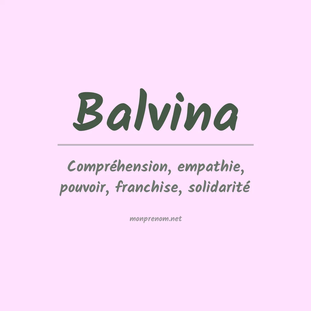 Signification du prénom Balvina