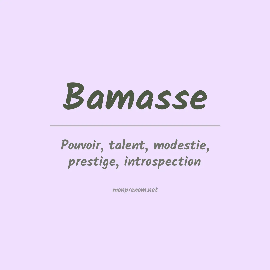 Signification du prénom Bamasse