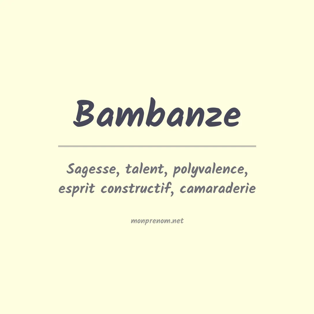 Signification du prénom Bambanze