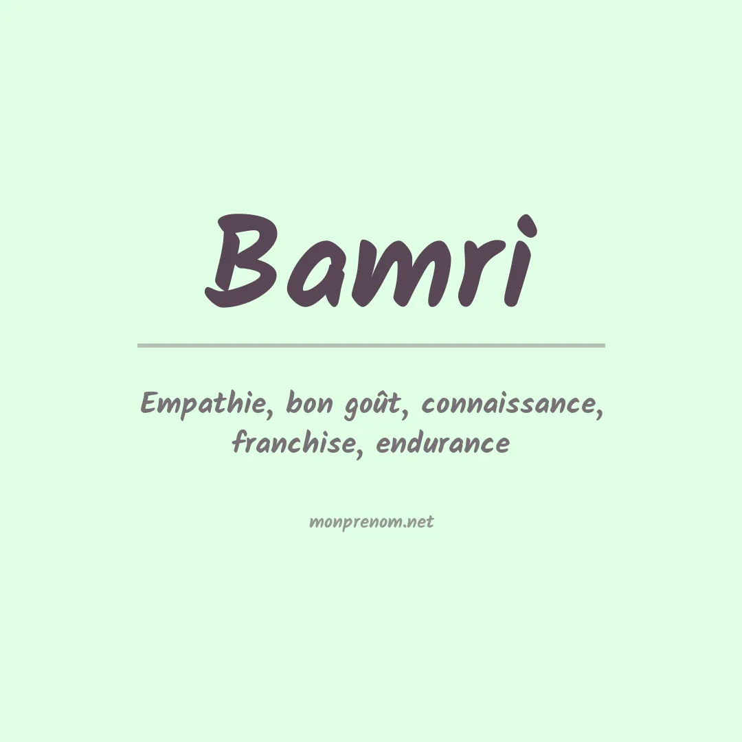 Signification du prénom Bamri