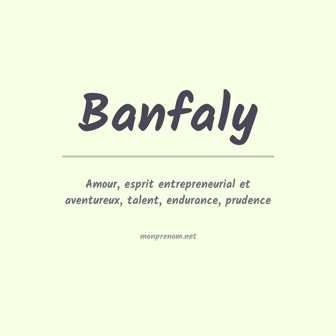 Signification du prénom Banfaly