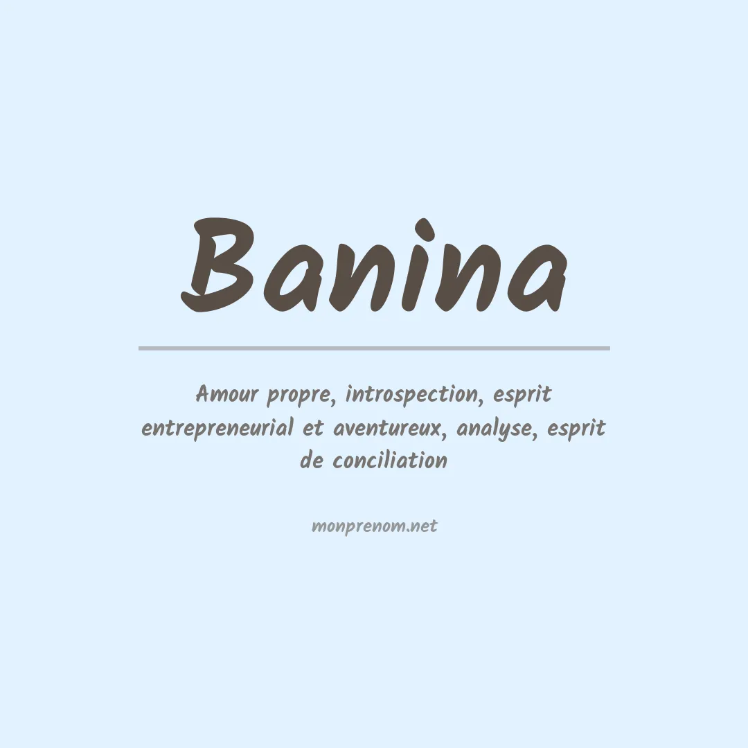 Signification du prénom Banina