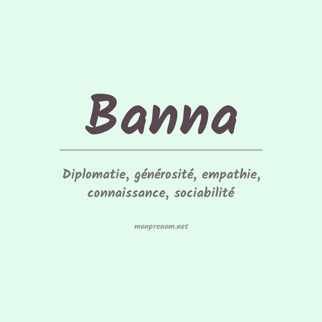 Signification du prénom Banna