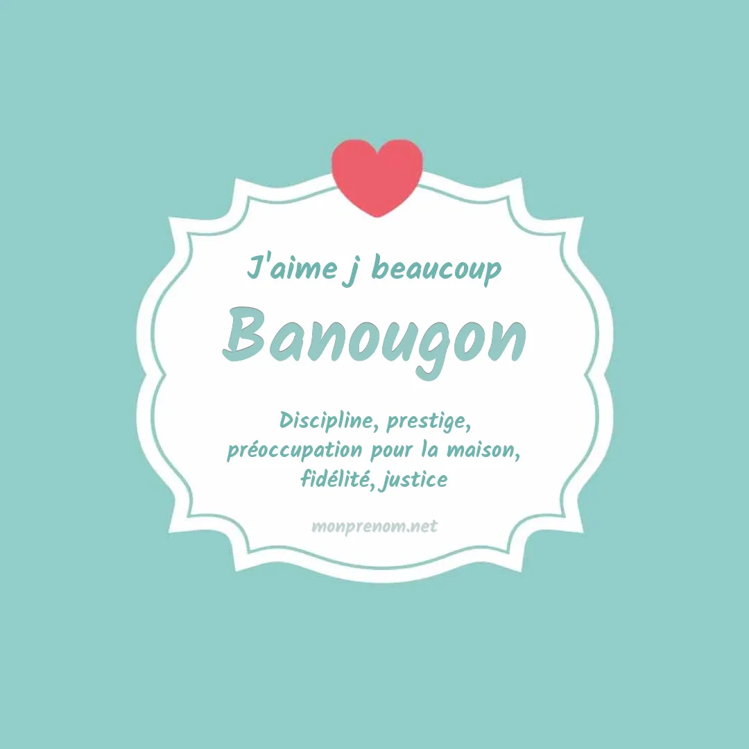 J'aime beaucoup Banougon
