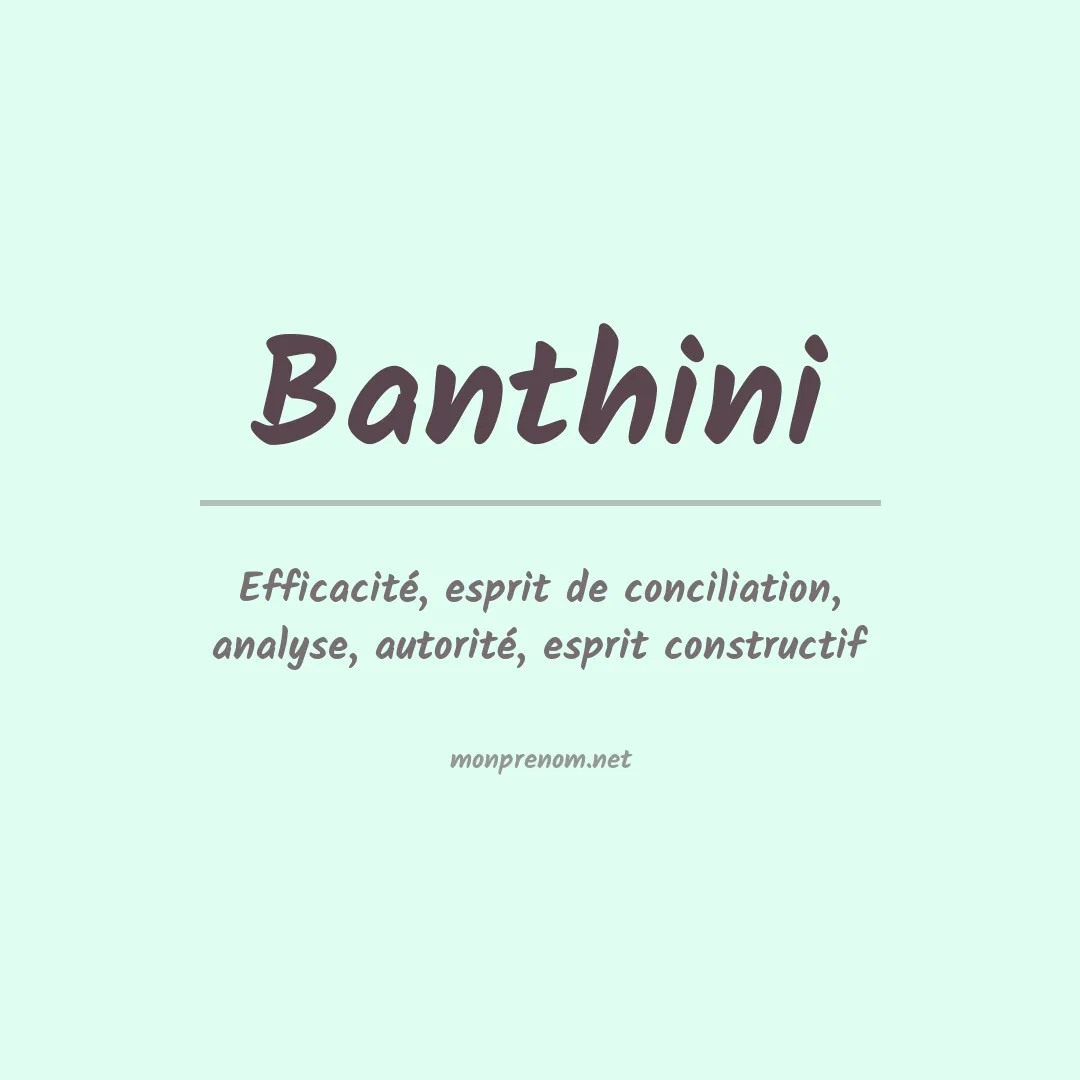 Signification du prénom Banthini