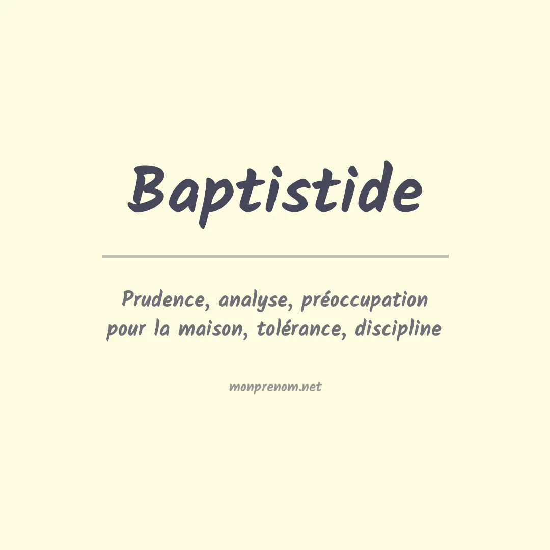 Signification du prénom Baptistide