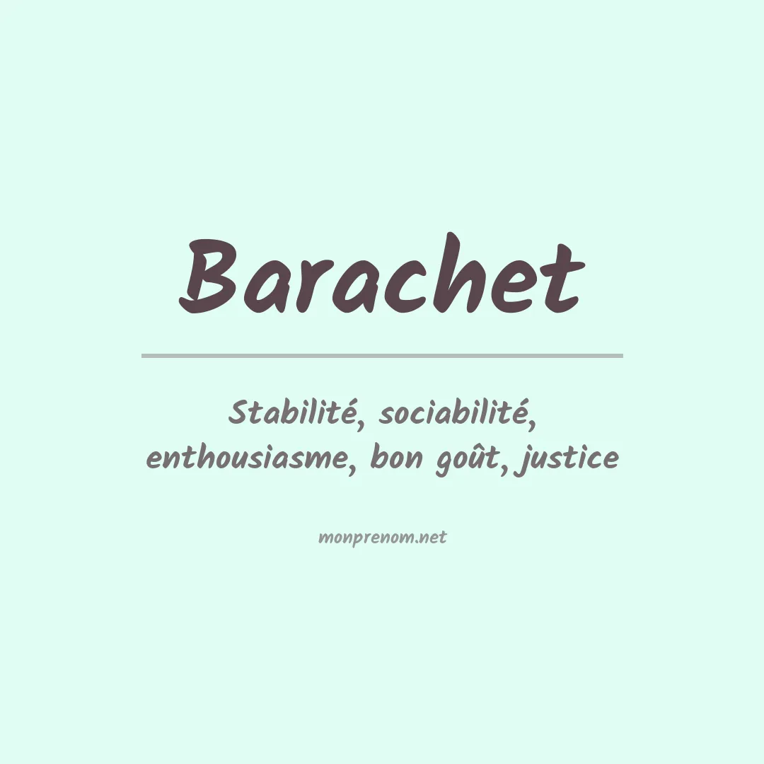 Signification du prénom Barachet