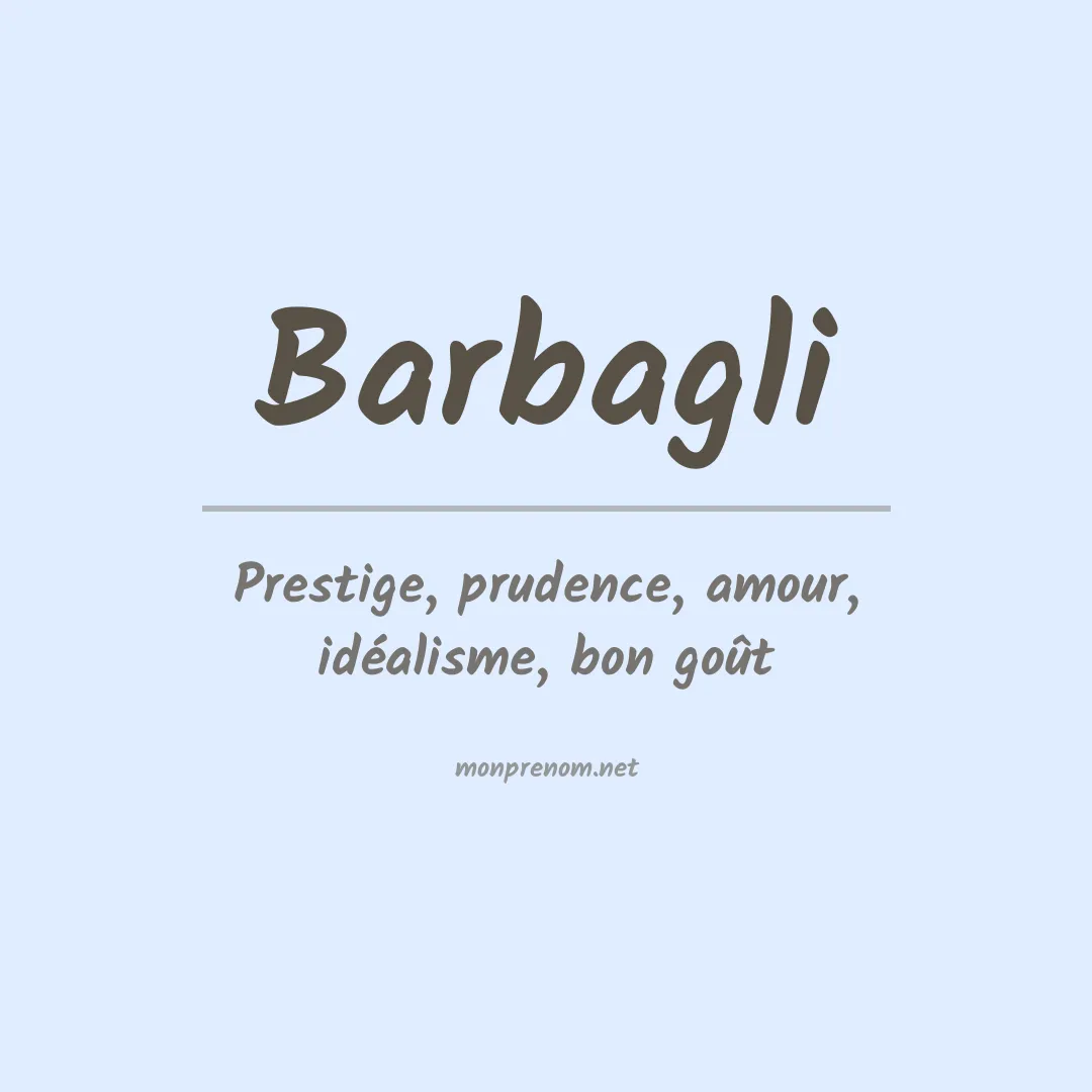Signification du prénom Barbagli