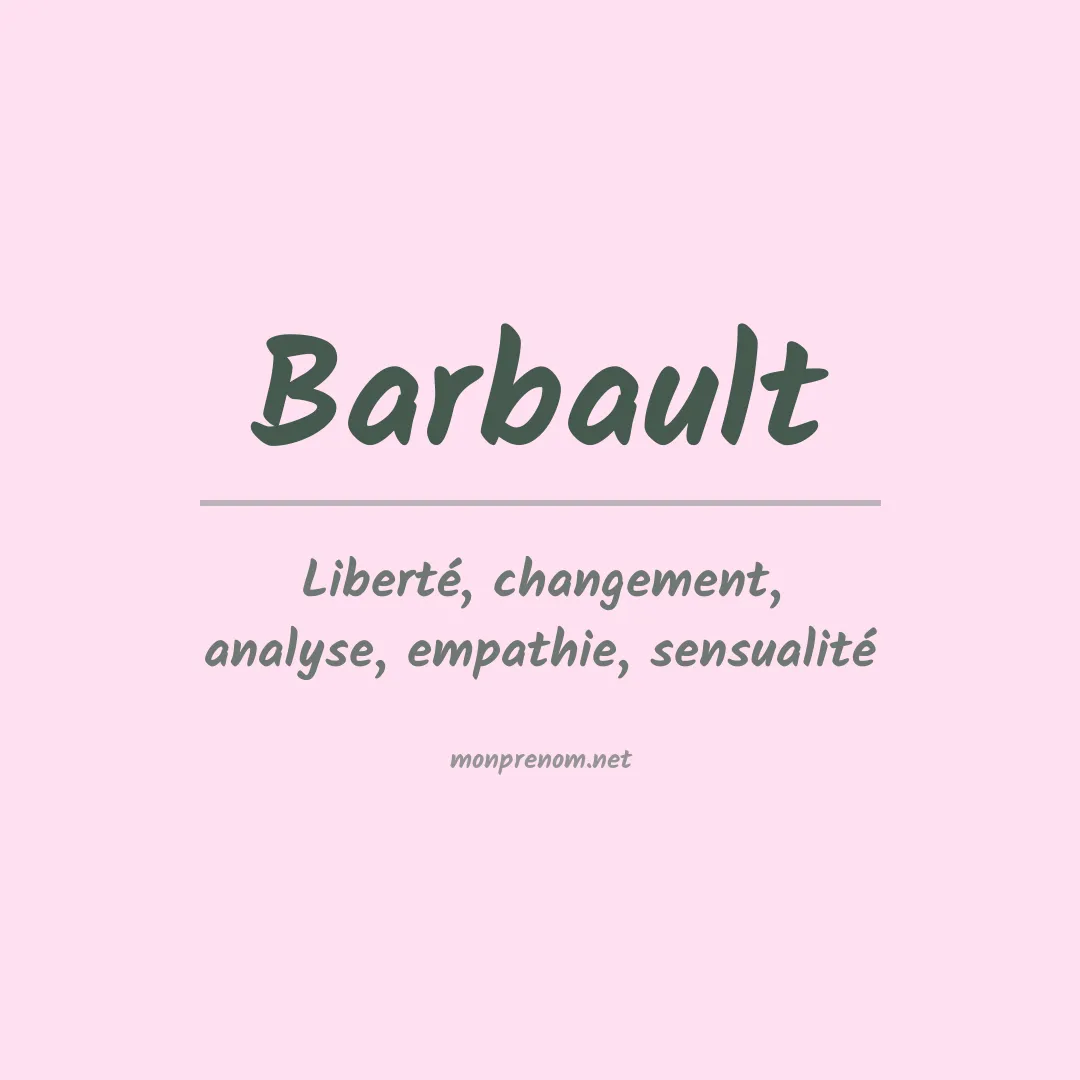 Signification du prénom Barbault