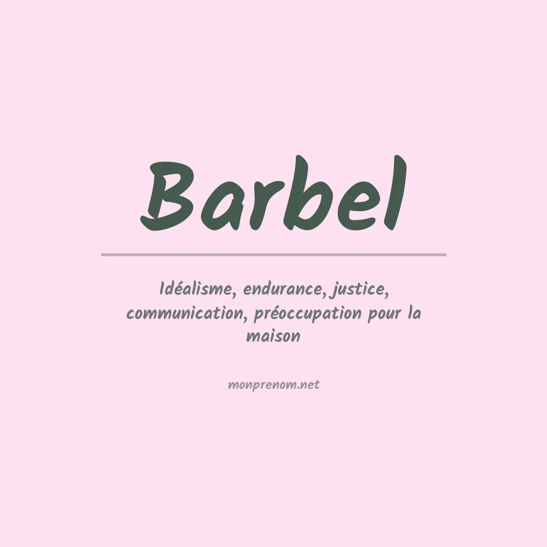 Signification du prénom Barbel