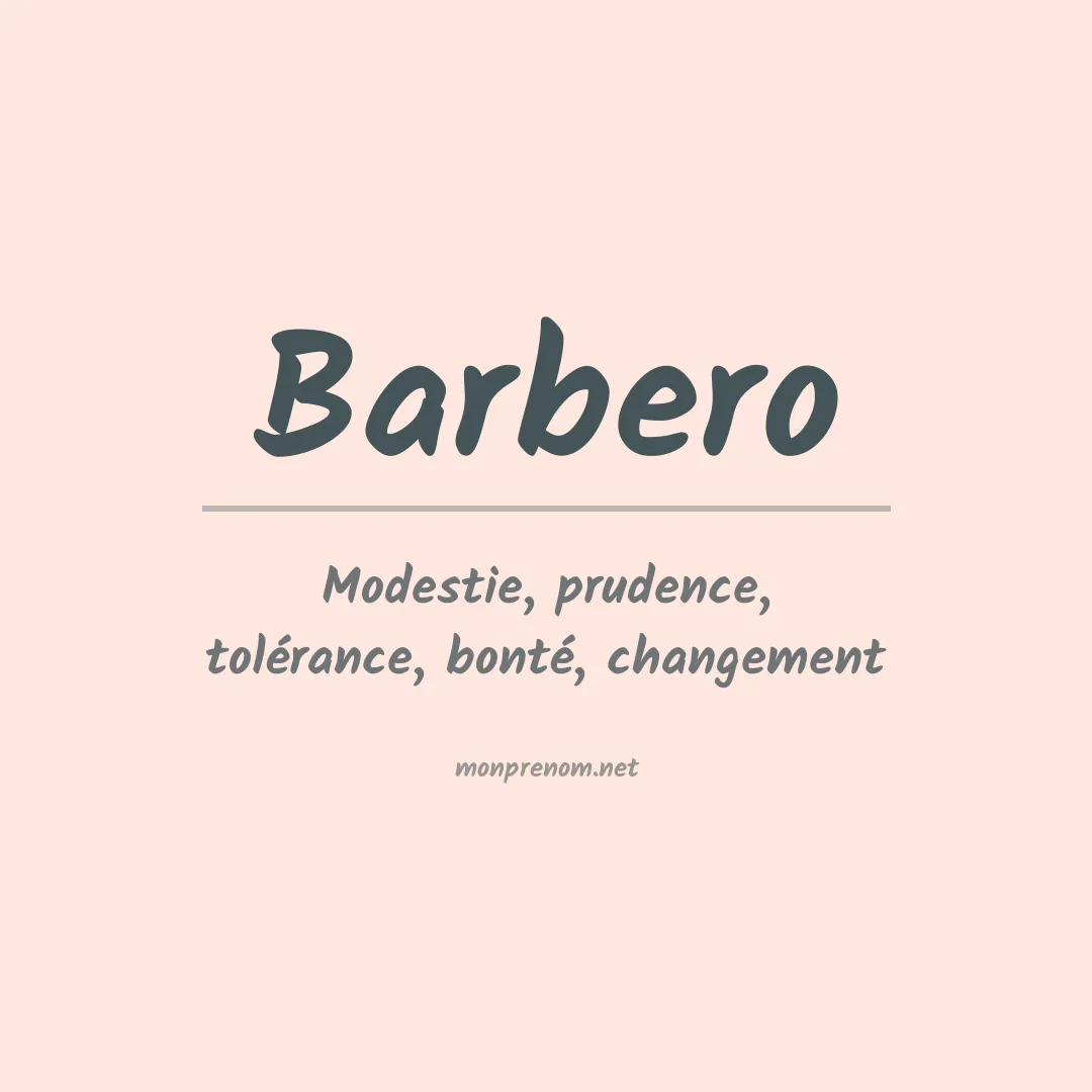 Signification du prénom Barbero