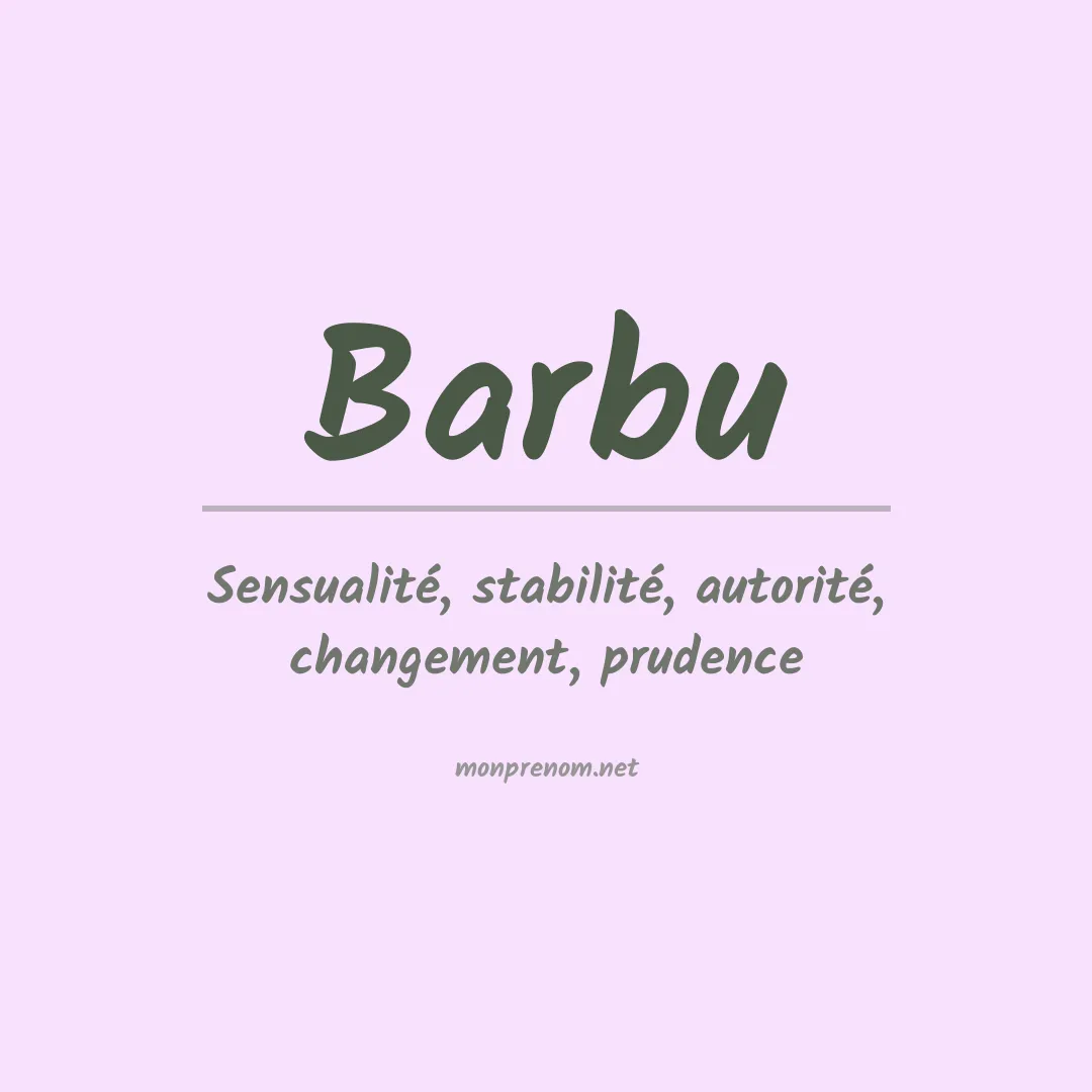 Signification du prénom Barbu