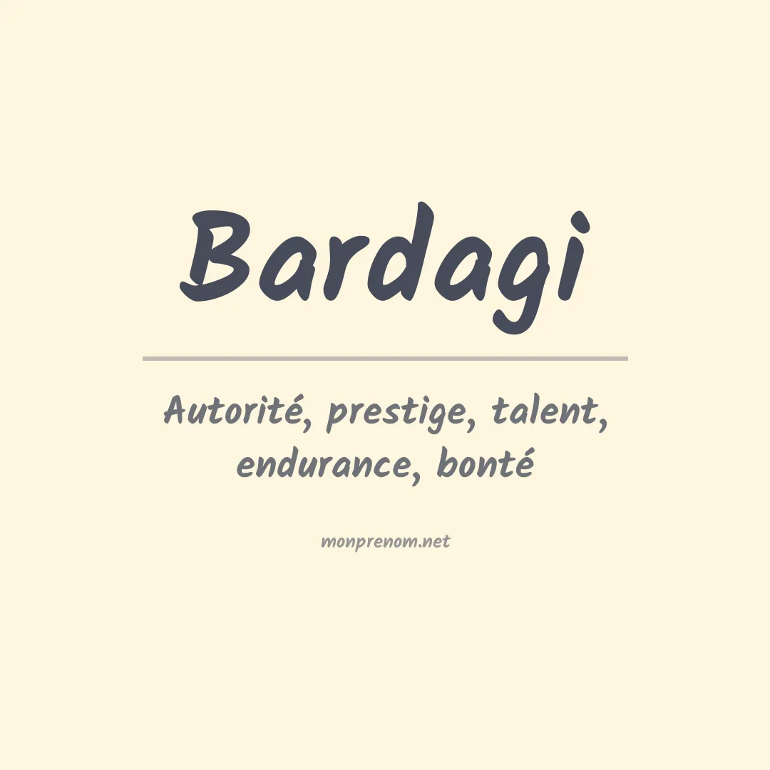 Signification du prénom Bardagi