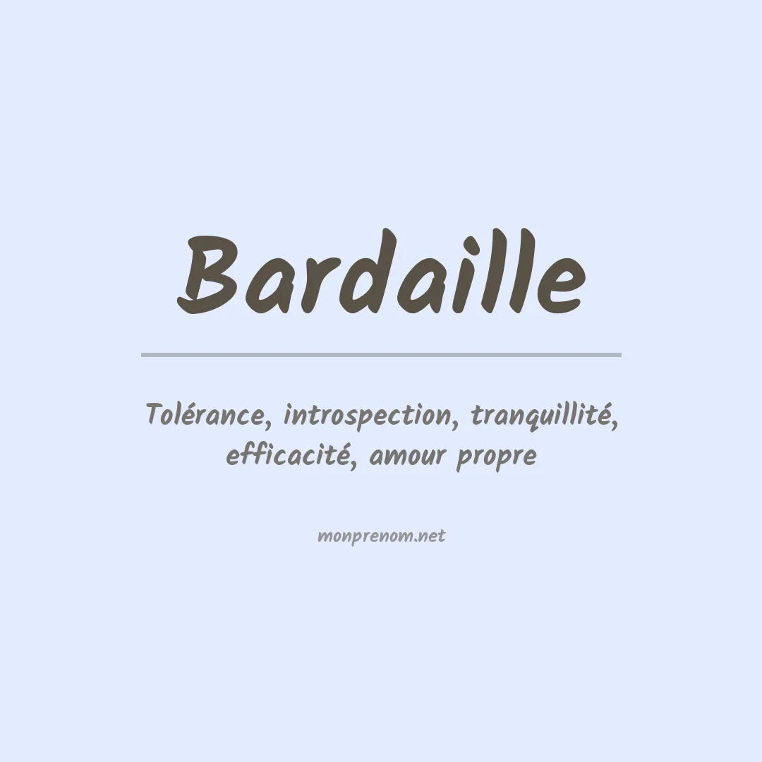 Signification du prénom Bardaille