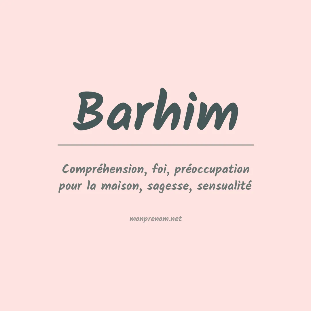 Signification du prénom Barhim