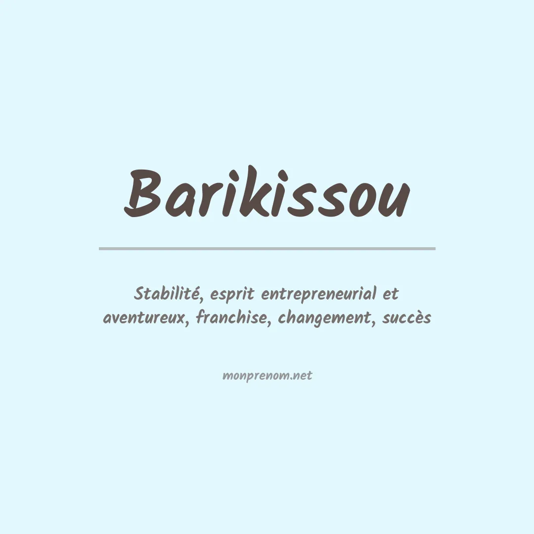 Signification du prénom Barikissou