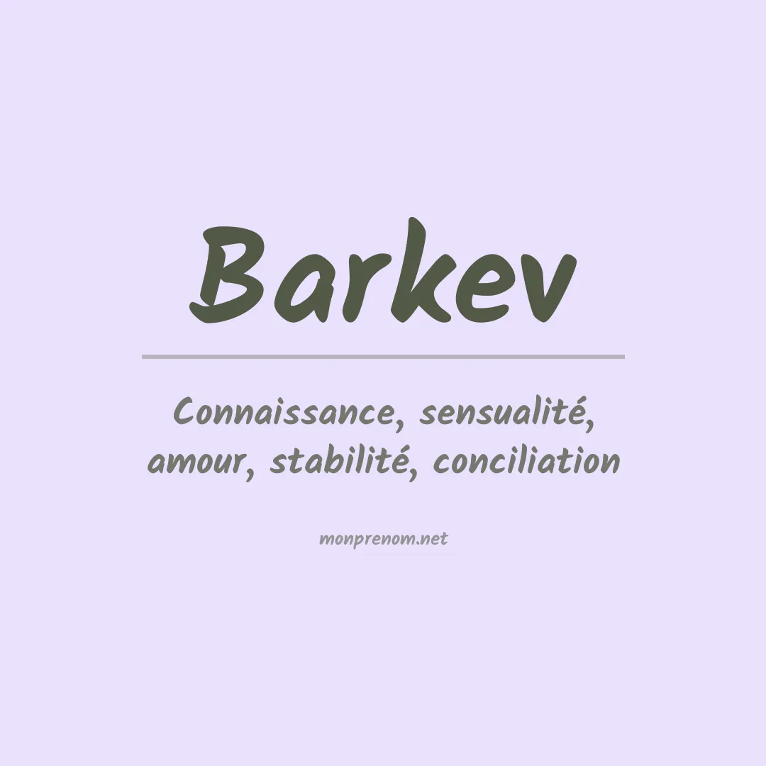 Signification du prénom Barkev
