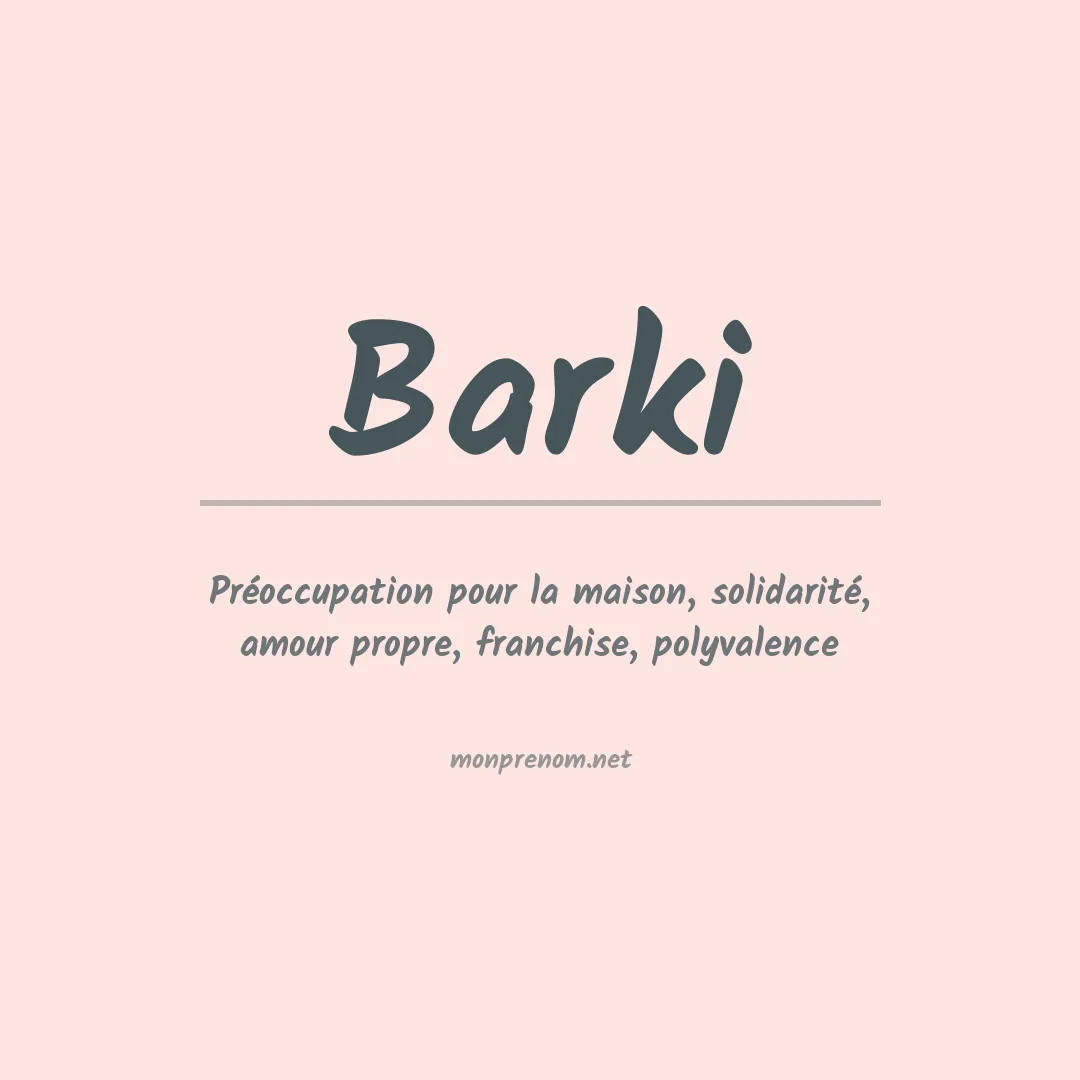 Signification du prénom Barki