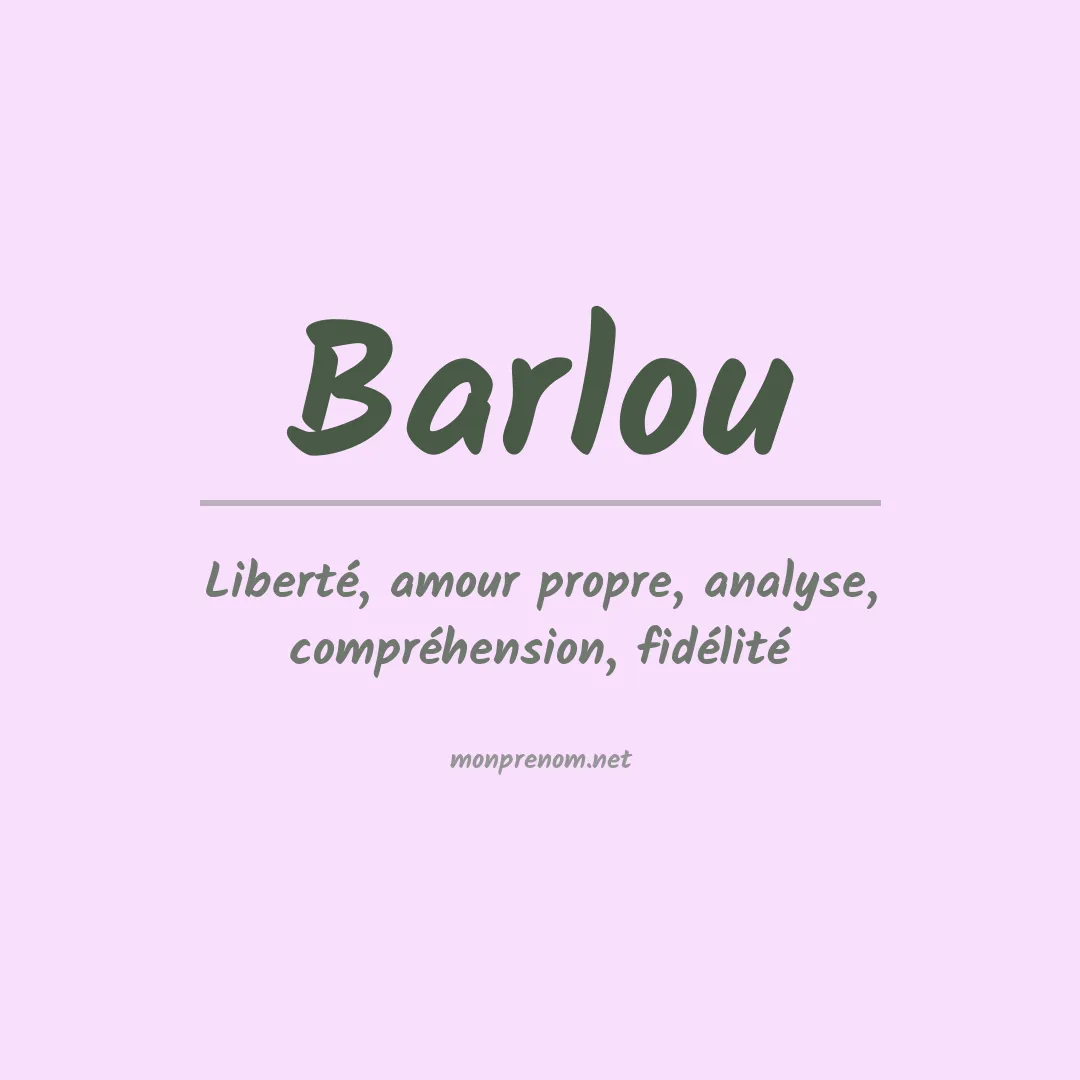 Signification du prénom Barlou