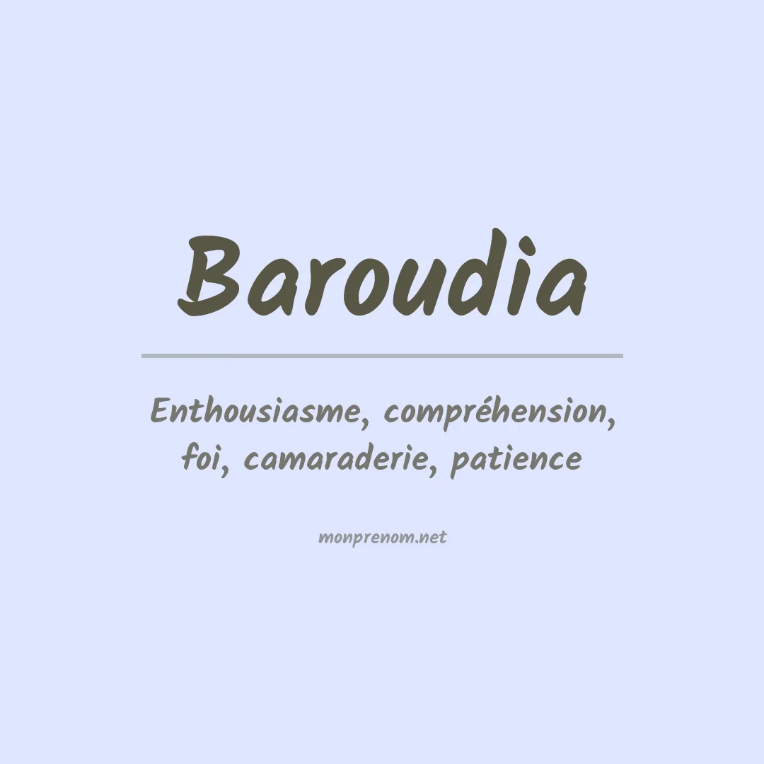 Signification du prénom Baroudia