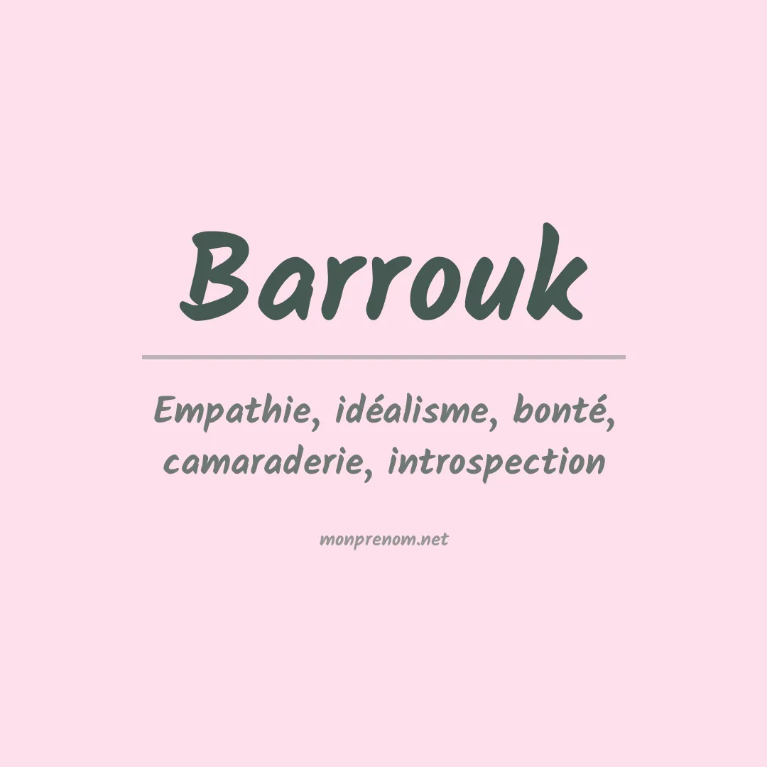 Signification du prénom Barrouk