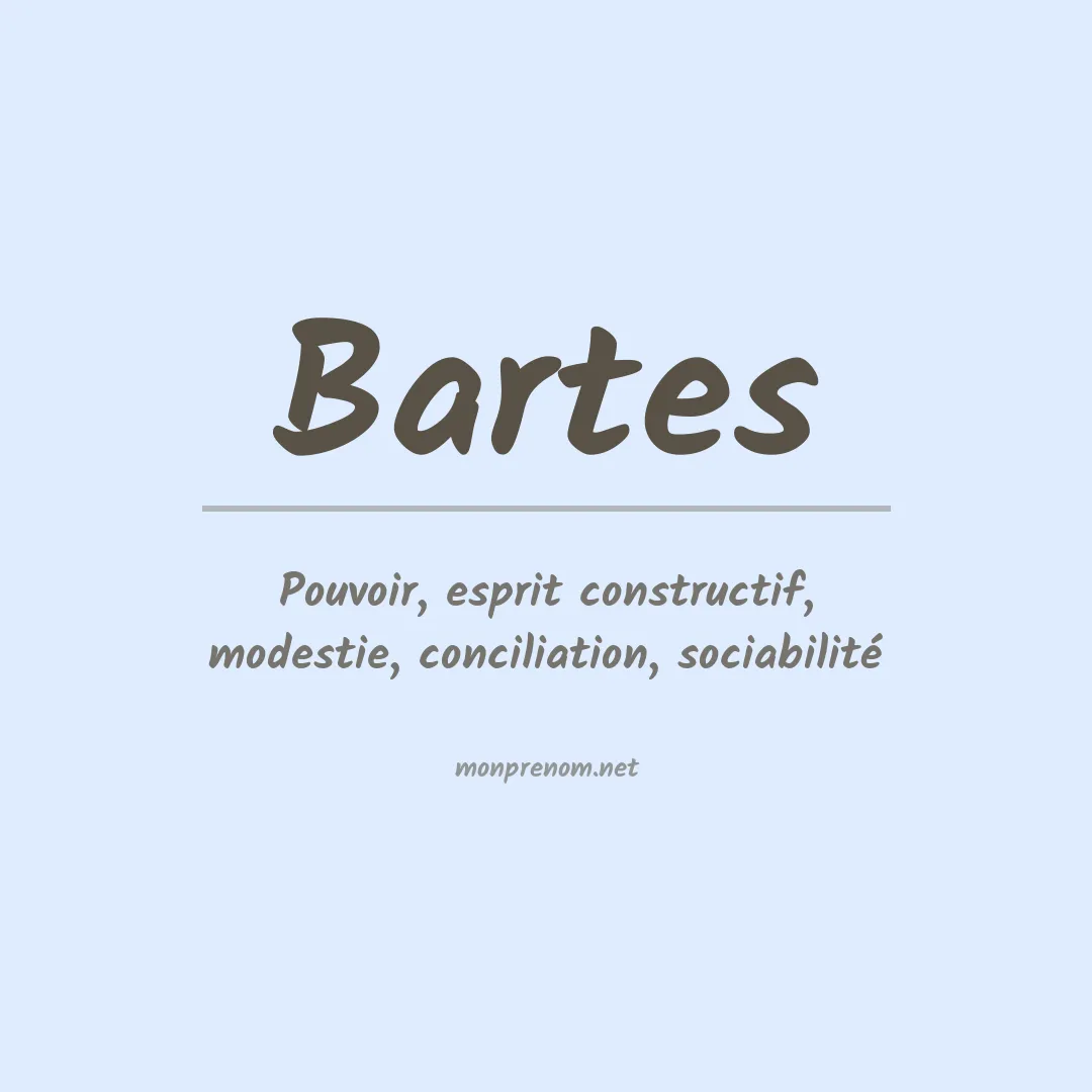 Signification du prénom Bartes