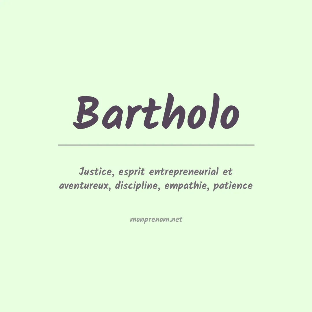 Signification du prénom Bartholo
