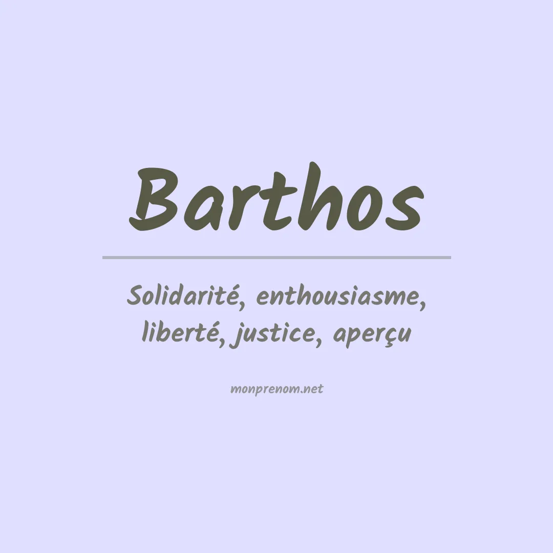 Signification du prénom Barthos