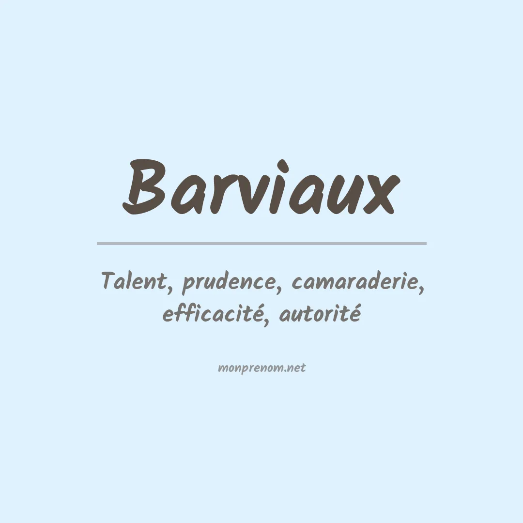 Signification du prénom Barviaux