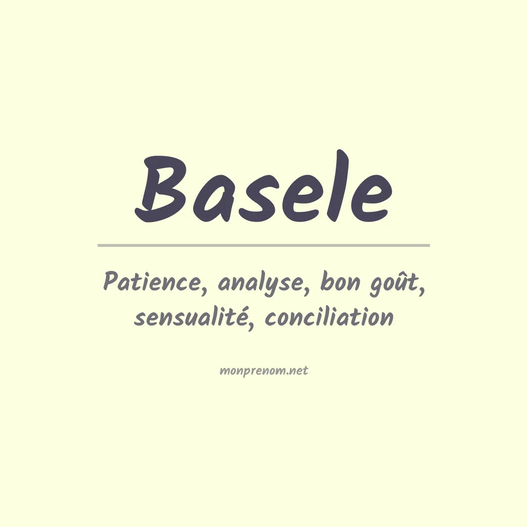 Signification du prénom Basele
