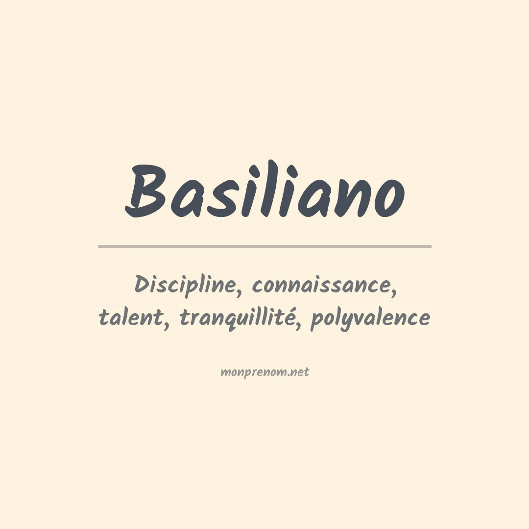 Signification du prénom Basiliano