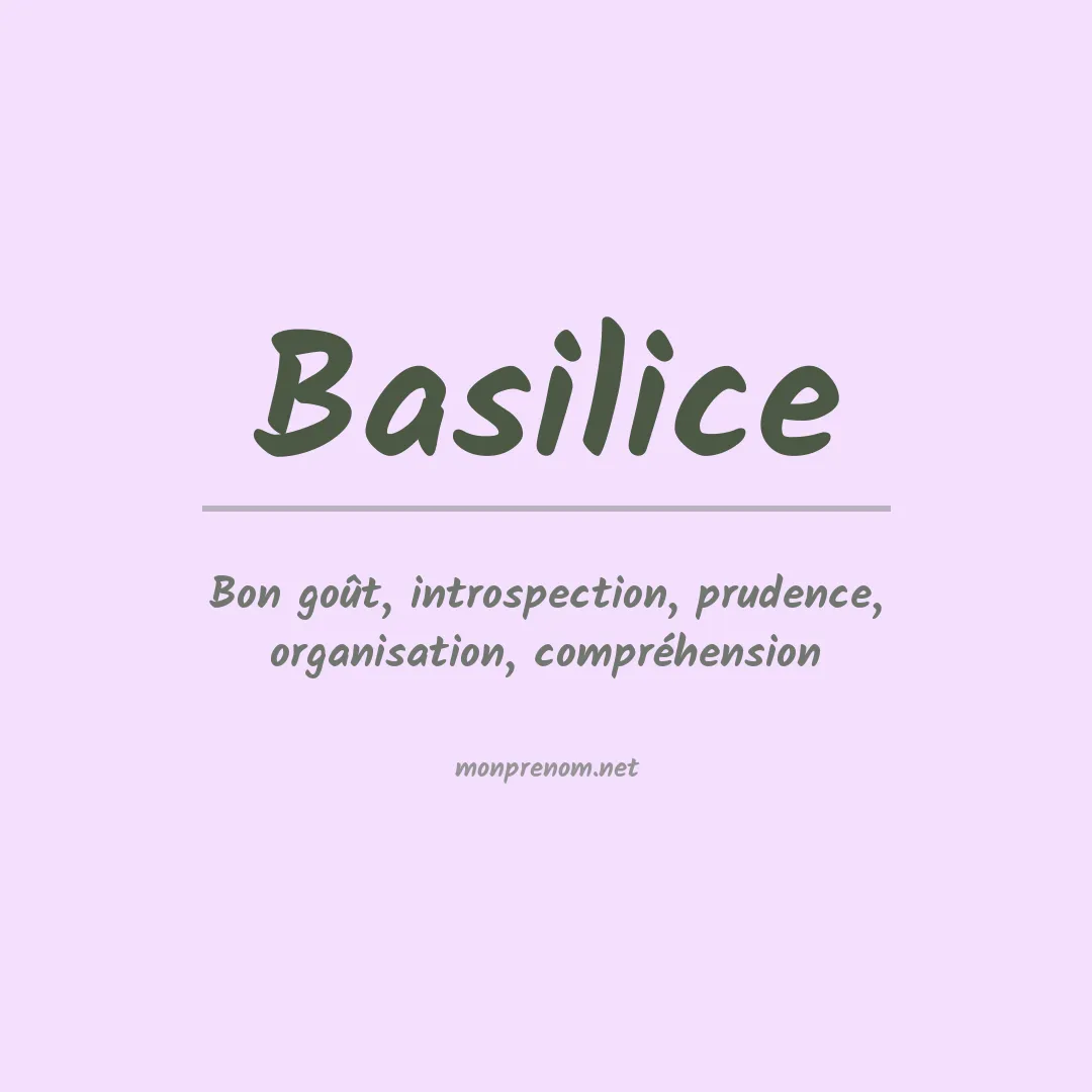 Signification du prénom Basilice