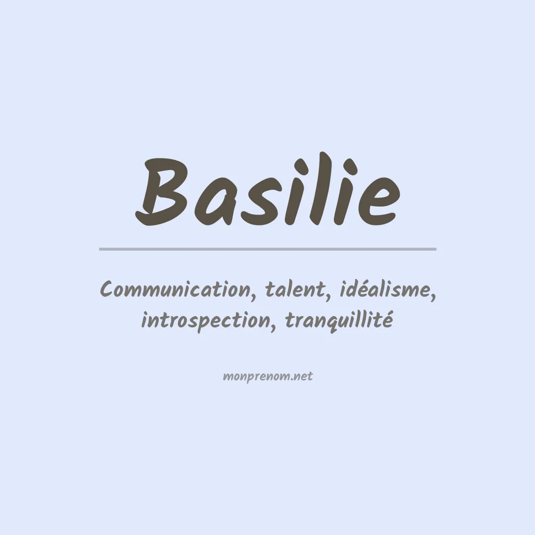Signification du prénom Basilie