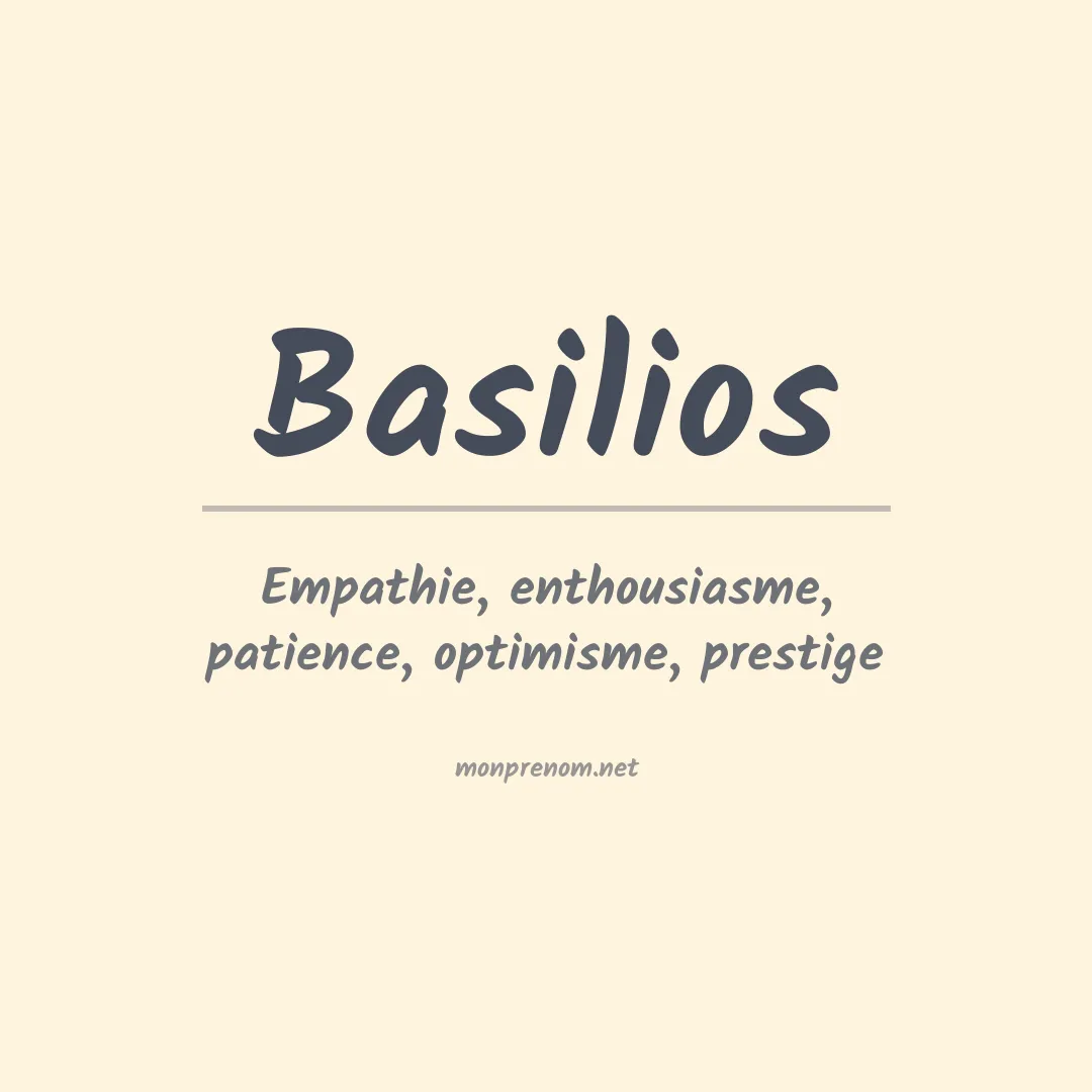 Signification du prénom Basilios
