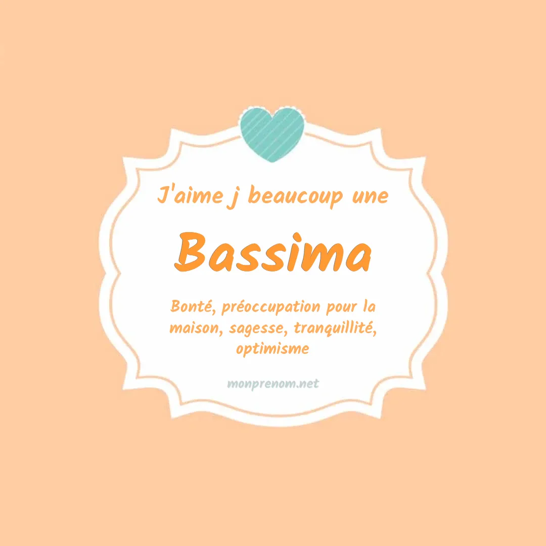 J'aime beaucoup Bassima
