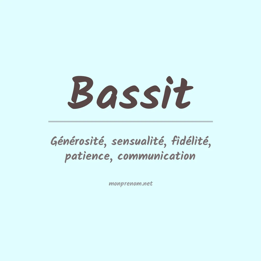 Signification du prénom Bassit