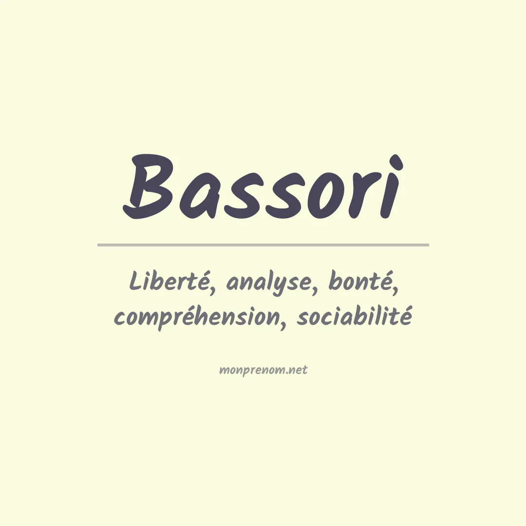 Signification du prénom Bassori