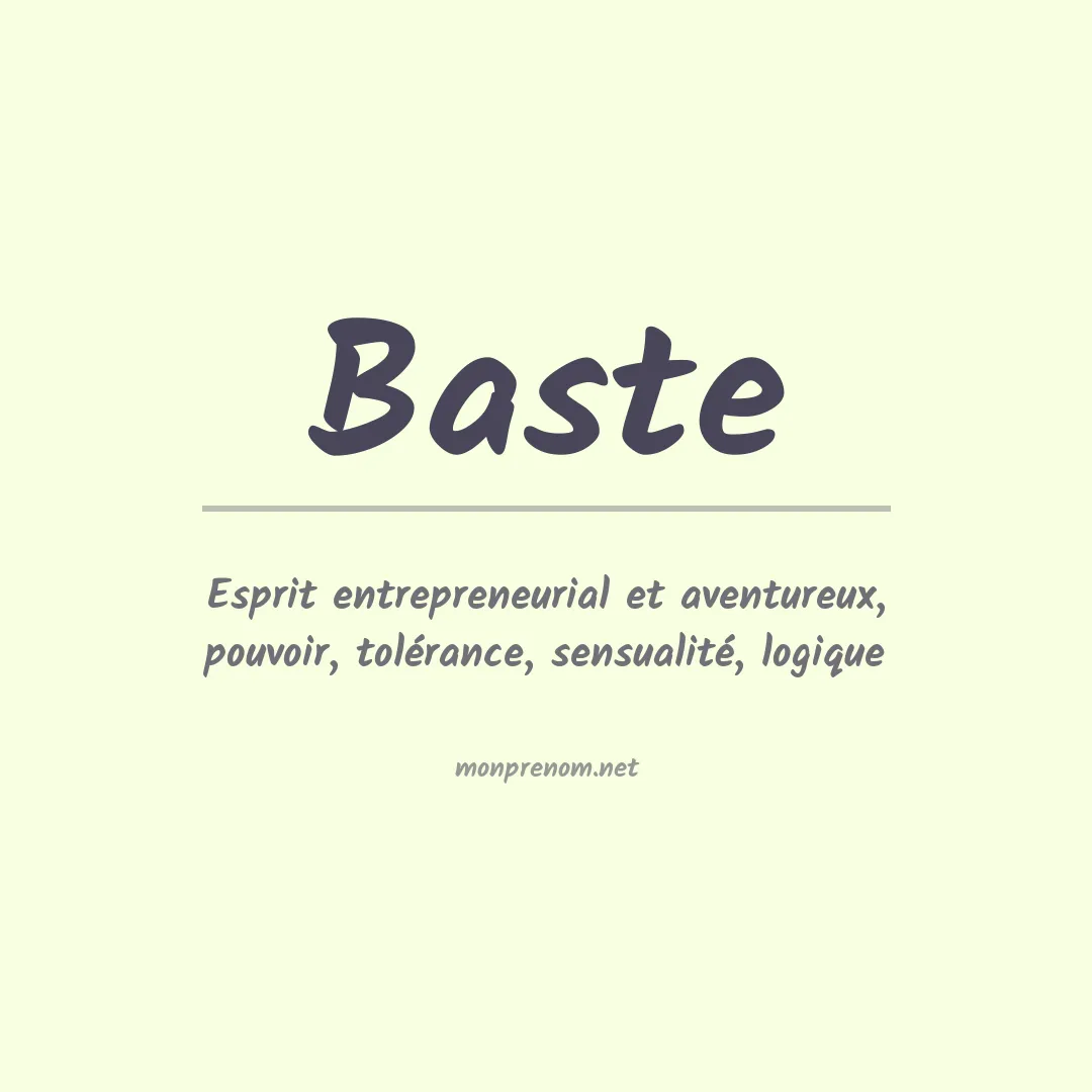 Signification du prénom Baste