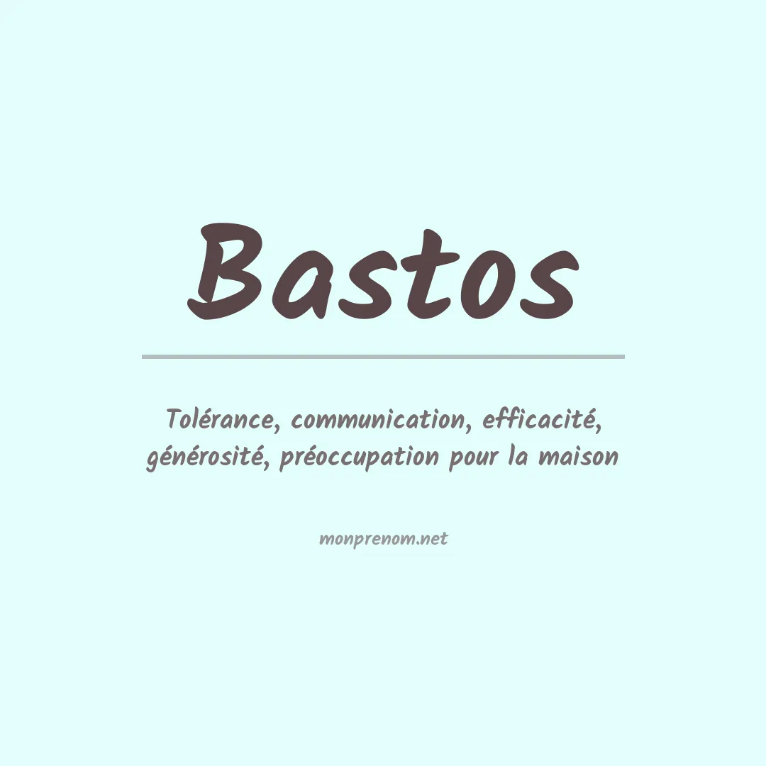Prénom Bastos