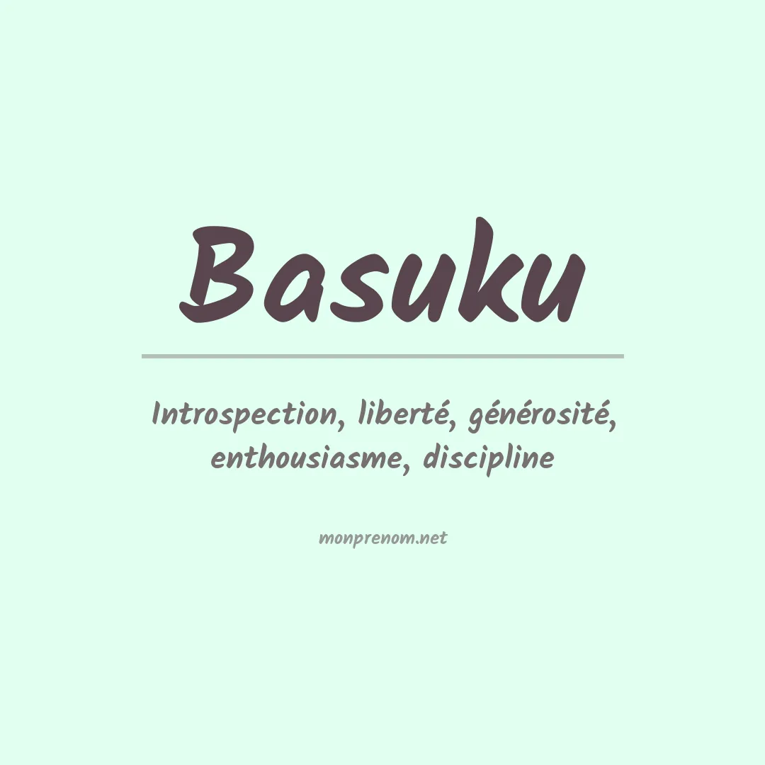 Signification du prénom Basuku